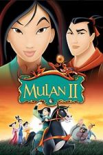Watch Mulan 2: The Final War Afdah