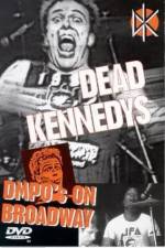 Watch Dead Kennedys: DMPO's on Broadway Afdah