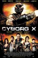 Watch Cyborg X Afdah