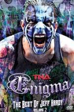 Watch TNA Enigma The Best of Jeff Hardy Volume 2 Afdah