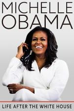 Watch Michelle Obama: Life After the White House Afdah