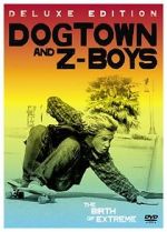 Watch Dogtown and Z-Boys Afdah