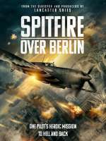 Watch Spitfire Over Berlin Afdah