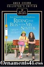 Watch Riding the Bus with My Sister Afdah