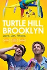 Watch Turtle Hill, Brooklyn Afdah