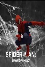 Watch Spider-Man: Dawn of a Hero Afdah