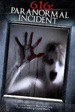 Watch 616: Paranormal Incident Afdah