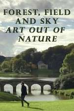 Watch Forest, Field & Sky: Art Out of Nature Afdah