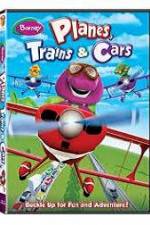 Watch Barney: Planes, Trains, and Cars Afdah
