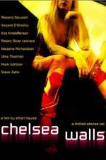 Watch Chelsea Walls Afdah