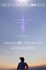 Watch Souls of Totality Afdah