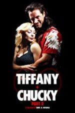 Watch Tiffany + Chucky Part 2 Afdah