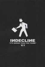 Watch Indecline: It's Worse Than You Think Vol. 1 Afdah