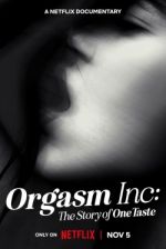 Watch Orgasm Inc: The Story of OneTaste Afdah