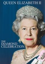 Watch Queen Elizabeth II - The Diamond Celebration Afdah