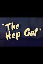Watch The Hep Cat (Short 1942) Afdah