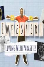 Watch Infested! Living with Parasites Afdah