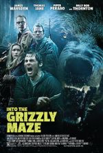 Watch Into the Grizzly Maze Afdah