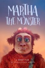Watch Martha the Monster Afdah
