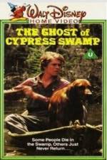 Watch The Ghost of Cypress Swamp Afdah