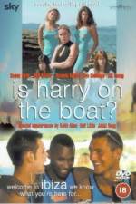 Watch Is Harry on the Boat Afdah