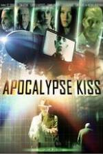 Watch Apocalypse Kiss Afdah