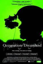 Watch Occupation Dreamland Afdah