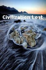 Watch Civilization Lost Afdah