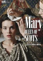 Watch Mary Queen of Scots Afdah