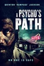Watch A Psycho\'s Path Afdah
