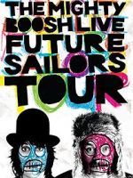Watch The Mighty Boosh Live: Future Sailors Tour Afdah