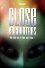 Watch Close Encounters: Proof of Alien Contact Afdah