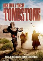 Watch Once Upon a Time in Tombstone Afdah