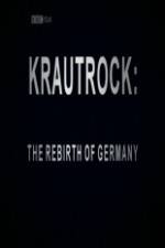 Watch Krautrock The Rebirth of Germany Afdah