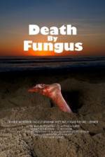 Watch Death by Fungus Afdah