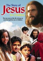 Watch The Story of Jesus for Children Afdah