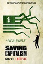 Watch Saving Capitalism Afdah