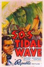 Watch S.O.S. Tidal Wave Afdah