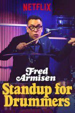 Watch Fred Armisen: Standup For Drummers Afdah