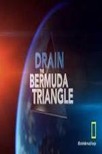 Watch Drain the Bermuda Triangle Afdah