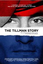 Watch The Tillman Story Afdah