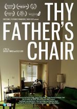 Watch Thy Father\'s Chair Afdah