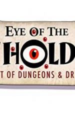 Watch Eye of the Beholder: The Art of Dungeons & Dragons Afdah
