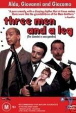 Watch Tre uomini e una gamba Afdah