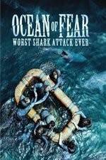 Watch Ocean of Fear Worst Shark Attack Ever Afdah