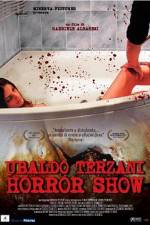 Watch Ubaldo Terzani Horror Show Afdah