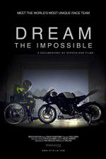 Watch Dream the Impossible Afdah