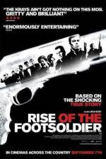 Watch Rise of the Footsoldier Afdah