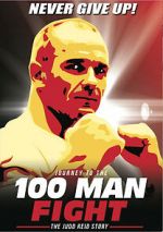 Watch Journey to the 100 Man Fight: The Judd Reid Story Afdah