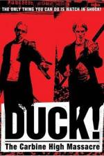 Watch Duck The Carbine High Massacre Afdah